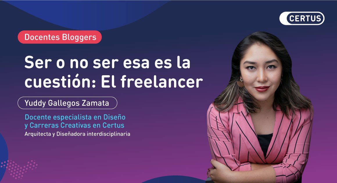 Ser o no ser esa es la cuestión: El freelancer